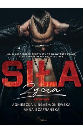 Siła życia - Agnieszka Lingas-Łoniewska - Ebook - 978-83-67685-39-9