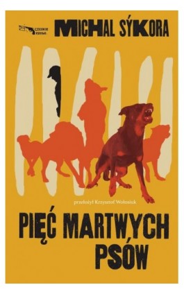 Pięć martwych psów - Michal Sýkora - Ebook - 978-83-65707-63-5