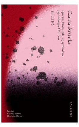 Czarna skrzynka - Shiori Ito - Ebook - 978-83-67034-03-6