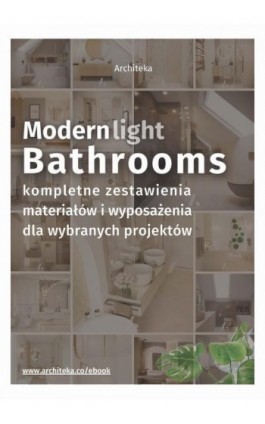 Modern Bathrooms Light - Ewa Kielek - Ebook - 978-83-67966-03-0
