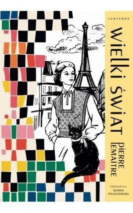 Wielki świat. Cykl Lata chwały. Tom 1 - Pierre Lemaitre - Ebook - 978-83-8361-168-6