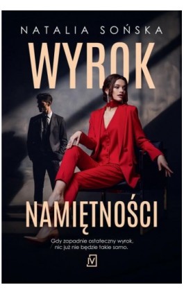 Wyrok namiętności - Natalia Sońska - Ebook - 9788368045031