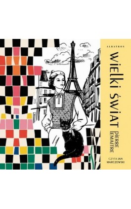 Wielki świat. Cykl Lata chwały. Tom 1 - Pierre Lemaitre - Audiobook - 978-83-8361-124-2