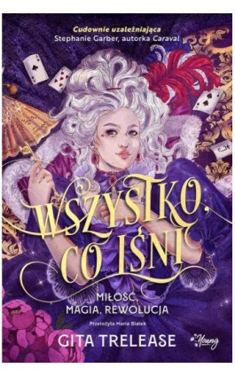 Wszystko, co lśni - Gita Trelease - Ebook - 978-83-8371-059-4