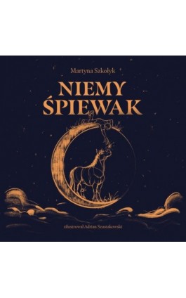 Niemy Śpiewak - Martyna Szkołyk - Audiobook - 978-83-968522-4-3
