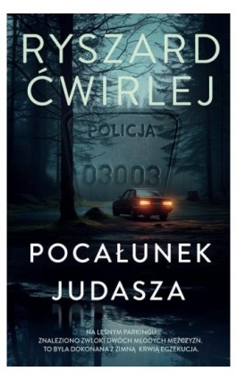 Pocałunek Judasza - Ryszard Ćwirlej - Ebook - 978-83-287-3006-9