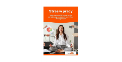 Odkryj ebook "Stres w pracy – jak przeprowadzić ocenę ryzyka zawodowego w aspekcie czynników stresogennych"