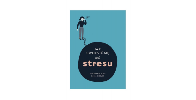 Ebook "Jak uwolnic się od stresu"