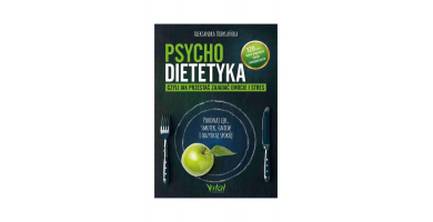 Psychodietetyka: Klucz do Zdrowego Stosunku do Jedzenia i Emocji