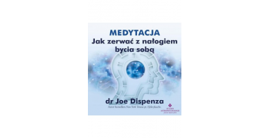 Audiobook -  Medytacja - Jak zerwać z nałogiem bycia sobą