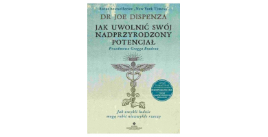 Odkryj swój nadprzyrodzony potencjał i osiągnij niezwykłe rzeczy - eBook "Jak uwolnić swój nadprzyrodzony potencjał