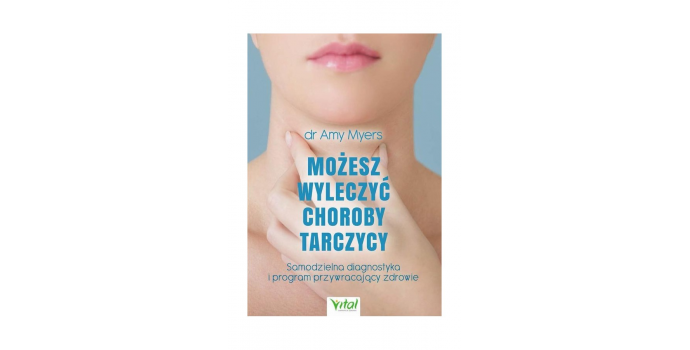 Ebook "Możesz wyleczyć choroby tarczycy" autorstwa Amy Myers!